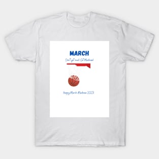 March Madness T-Shirt